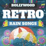 Bollywood Retro : Rain Songs - Kanishk Seth Song Download